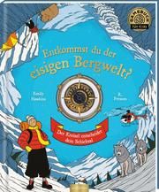 Entkommst du der eisigen Bergwelt? Hawkins, Emily 9783845845272