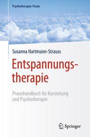 Entspannungstherapie Hartmann-Strauss, Susanna 9783662603109