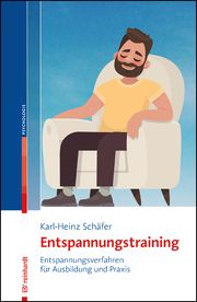 Entspannungstraining Schäfer, Karl-Heinz 9783497030606