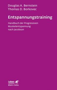 Entspannungstraining Bernstein, Douglas A/Borkovec, Thomas D 9783608892505