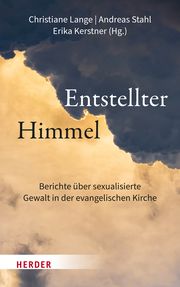 Entstellter Himmel Christiane Lange/Andreas Stahl/Erika Kerstner 9783451394539