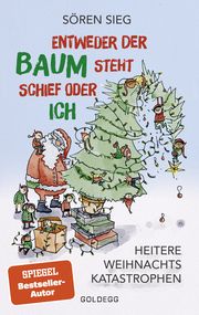 Entweder der Baum steht schief oder ich Sieg, Sören 9783990603864