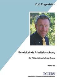 Entwickelnde Arbeitsforschung Engeström, Yrjö 9783865412799