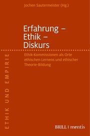 Erfahrung - Ethik - Diskurs Jochen Sautermeister 9783957432124