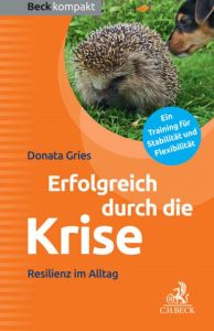 Erfolgreich durch die Krise Gries, Donata 9783406668180