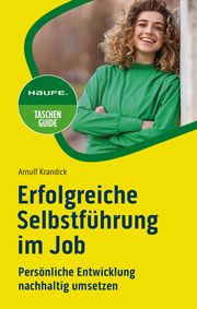Erfolgreiche Selbstführung im Job Krandick, Arnulf 9783648173503