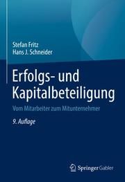 Erfolgs- und Kapitalbeteiligung Fritz, Stefan/Schneider, Hans J 9783658346287