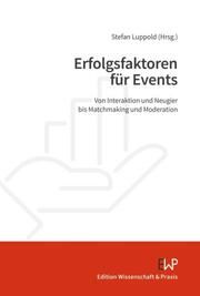 Erfolgsfaktoren für Events Stefan Luppold 9783896738059