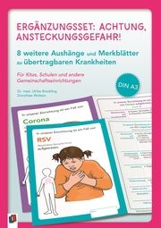 Ergänzungsset: Achtung, Ansteckungsgefahr! - 8 weitere Aushänge und Merkblätter zu übertragbaren Krankheiten Breckling, Ulrike (Dr.)/Wolters, Dorothee 9783834663405