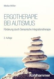 Ergotherapie bei Autismus Miller, Meike 9783170450103