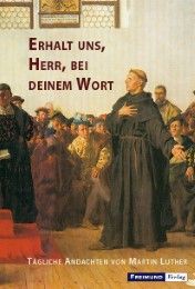 Erhalt uns, Herr, bei deinem Wort Thomas Kothmann/Detlev Graf von der Pahlen 9783946083115