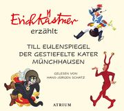 Erich Kästner erzählt: Till Eulenspiegel, Der gestiefelte Kater, Münchhausen Kästner, Erich 9783855351923