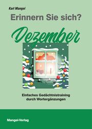 Erinnern Sie sich? Dezember Mangei, Karl 9783948804305