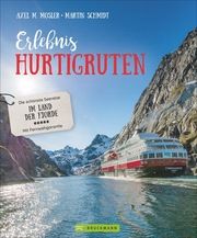 Erlebnis Hurtigruten Mosler, Axel M/Schmidt, Martin 9783734312694