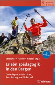 Erlebnispädagogik in den Bergen Bernhard Streicher/Heidi Harder/Hajo Netzer u a 9783497032297