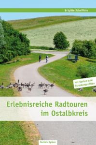 Erlebnisreiche Radtouren im Ostalbkreis Scheiffele, Brigitte 9783886273751