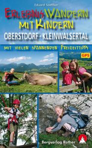 Erlebniswandern mit Kindern Oberstdorf - Kleinwalsertal Soeffker, Eduard 9783763331215