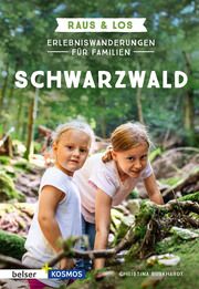 Erlebniswanderungen für Familien Schwarzwald Burkhardt, Christina 9783763028832