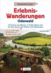Erlebnis-Wanderungen Odenwald Radke, Horst-Dieter 9783862467525