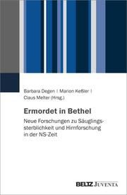 Ermordet in Bethel Barbara Degen/Marion Keßler/Claus Melter 9783779980148