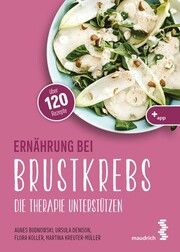 Ernährung bei Brustkrebs Budnowski, Agnes/Denison, Ursula/Koller, Flora u a 9783990021682