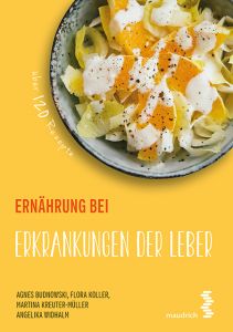 Ernährung bei Erkrankungen der Leber Budnowski, Agnes/Koller, Flora/Kreuter-Müller, Martina u a 9783990020845