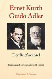 Ernst Kurth - Guido Adler Kurth, Ernst/Adler, Guido 9783826079696