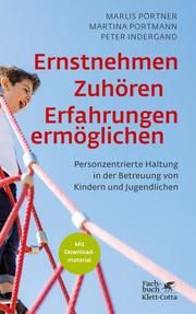 Ernstnehmen - Zuhören - Erfahrungen ermöglichen Pörtner, Marlis/Portmann, Martina/Indergand, Peter 9783608984026