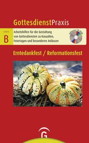 Erntedankfest/Reformationsfest Christian Schwarz 9783579075587