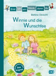 Erst ich ein Stück, dann du - Winnie und die Wunschfee Obrecht, Bettina 9783570174586