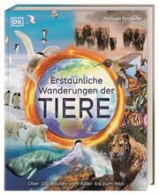 Erstaunliche Wanderungen der Tiere Forrester, Philippa 9783831047468