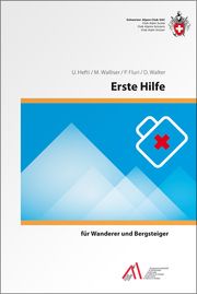 Erste Hilfe Hefti, Urs/Walliser, Martin/Fluri, Pascale u a 9783859024090