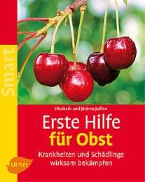 Erste Hilfe für Obst Jullien, Elisabeth/Jullien, Jérome 9783800155842