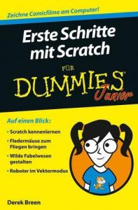 Erste Schritte mit Scratch für Dummies Junior Breen, Derek 9783527712892