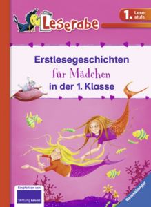 Erstlesegeschichten für Mädchen in der 1. Klasse - Leserabe 1. Klasse - Erstlesebuch für Kinder ab 6 Jahren Reider, Katja 9783473364336