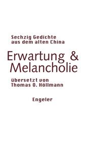 Erwartung & Melancholie Thomas O Höllmann 9783907369128