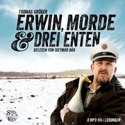 Erwin, Morde und drei Enten - Die Erwin-Düsedieker-Krimis Krüger, Thomas 9783837164909