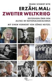 Erzähl mal: Zweiter Weltkrieg Schmidt-Wyk, Frank 9783864082856