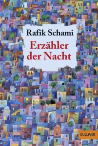 Erzähler der Nacht Schami, Rafik 9783407789877