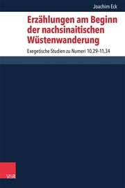 Erzählungen am Beginn der nachsinaitischen Wüstenwanderung Eck, Joachim 9783525500774