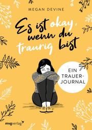 Es ist okay, wenn du traurig bist - Ein Trauer-Journal Devine, Megan 9783747403259