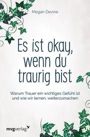 Es ist okay, wenn du traurig bist Devine, Megan 9783868829402