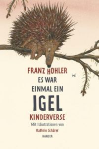 Es war einmal ein Igel Hohler, Franz 9783446236622