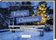 Escape Christmas Beinßen, Jan/Beinßen, Felix/Lang, Ralf 9783747203941