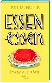 Essen essen Menschik, Kat 9783869711836