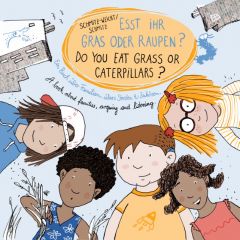 Esst ihr Gras oder Raupen?/Do you eat grass or caterpillars? Schmitz-Weicht, Cai 9783945596074