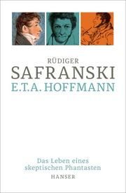 E.T.A. Hoffmann Safranski, Rüdiger 9783446273153