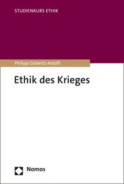 Ethik des Krieges Gisbertz-Astolfi, Philipp 9783848789924