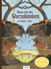 Etwas von den Wurzelkindern: Bilderbuch-Geschenkausgabe Sibylle von Olfers 9783480233106