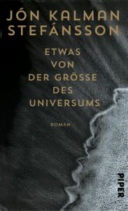 Etwas von der Größe des Universums Stefánsson, Jón Kalman 9783492057950